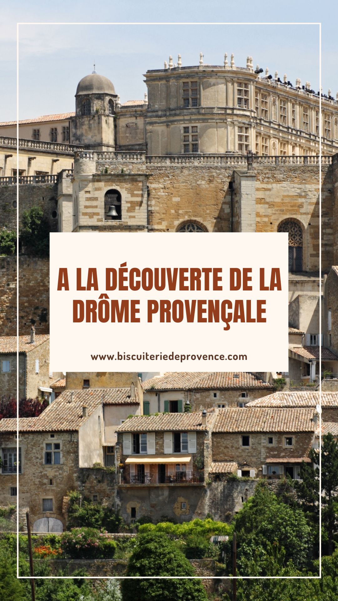 A la découverte de la Drôme Provençale